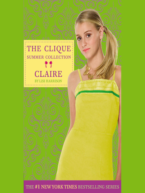 Title details for Claire by Lisi Harrison - Available